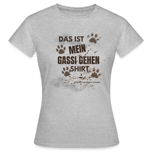 Das ist mein Gassi gehen Shirt Frauen T-Shirt - Grau meliert