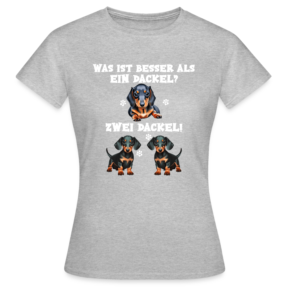Was ist besser als ein Dackel? Zwei Dackel Frauen T-Shirt - Grau meliert