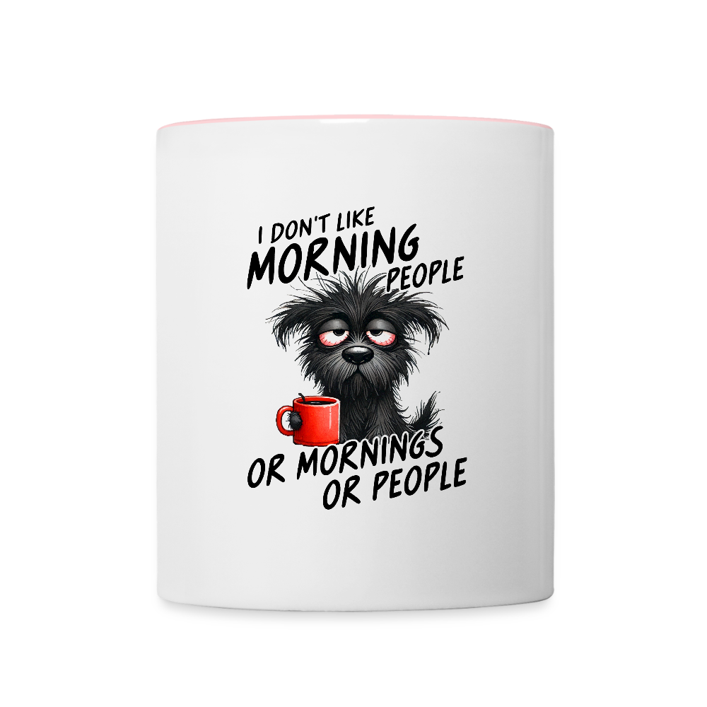 I DON'T like Morning People Tasse zweifarbig - Weiß/Pink