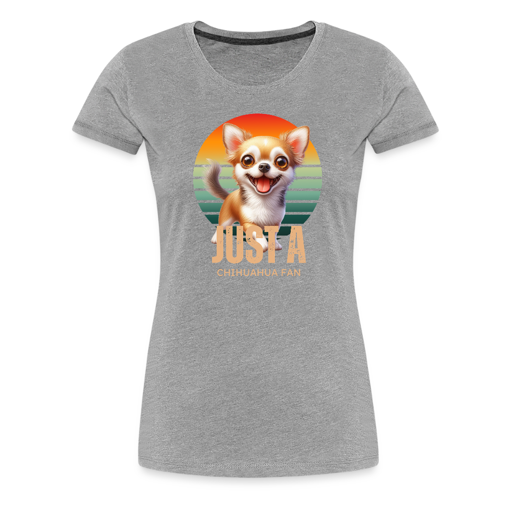 Just a Chihuahua Fan Frauen Premium T-Shirt - Grau meliert