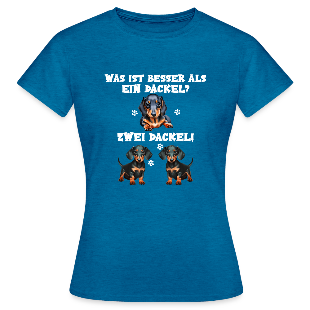 Was ist besser als ein Dackel? Zwei Dackel Frauen T-Shirt - Antikblaues Saphir meliert