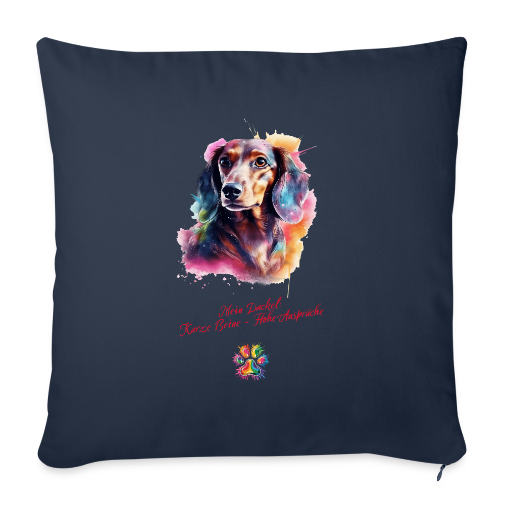 Mein Dackel: Kurze Beine - hohe Ansprüche Sofakissen mit Füllung 44 x 44 cm - Navy