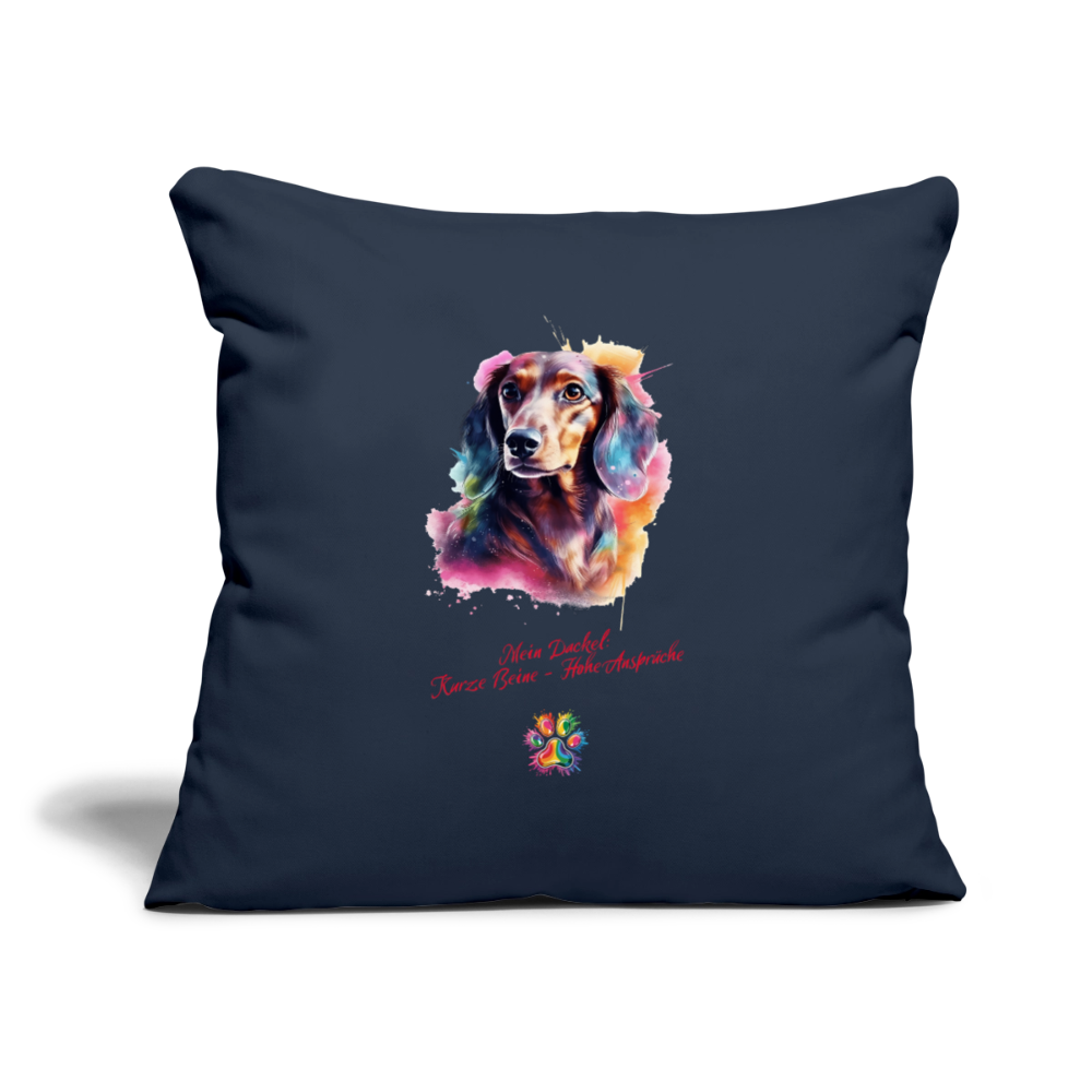 Mein Dackel: Kurze Beine - hohe Ansprüche Sofakissen mit Füllung 44 x 44 cm - Navy
