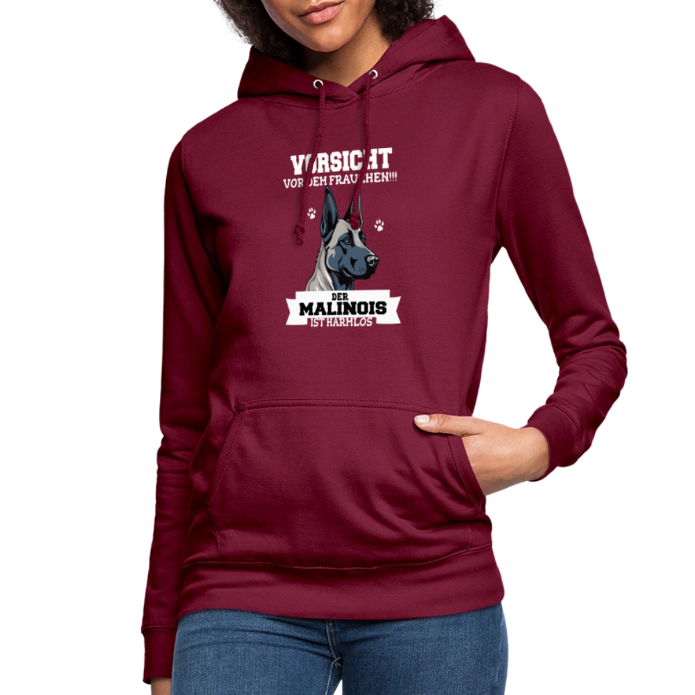 Vorsicht vor dem Frauchen der Malinois ist harmlos Frauen Hoodie - Bordeaux