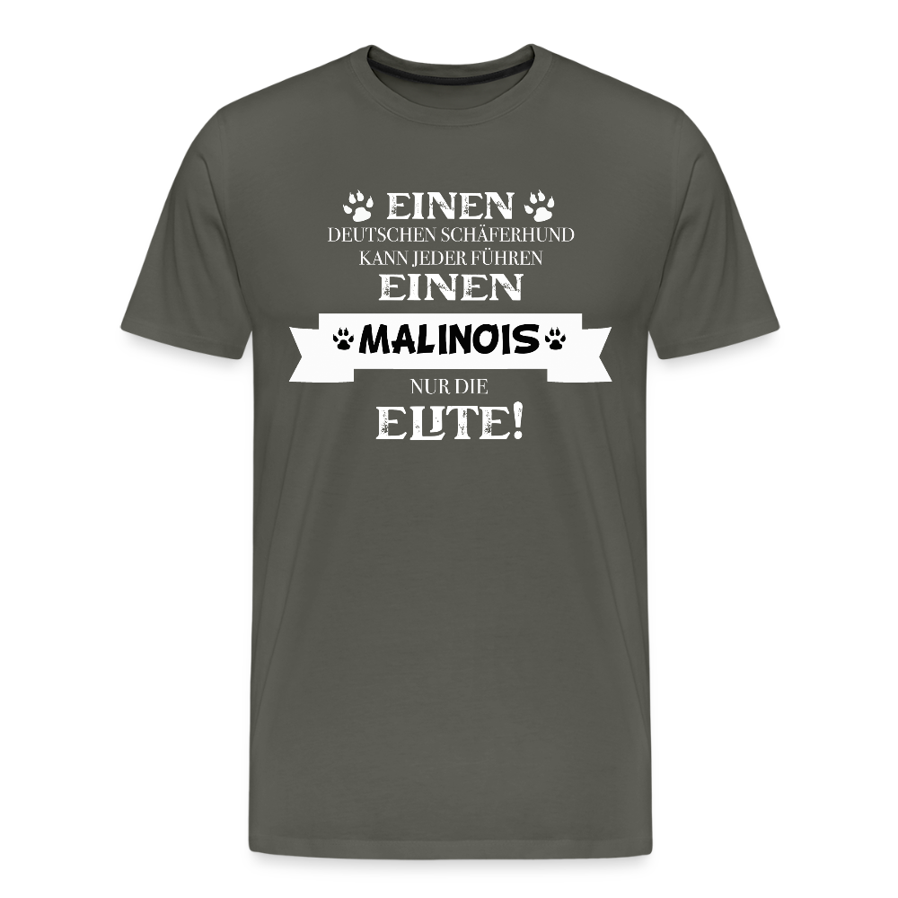 Malinois Elite Spruch Shirt – Cooles Motiv für Mali-Besitzer*innen | Happy OwnerMänner Premium T-Shirt - Asphalt