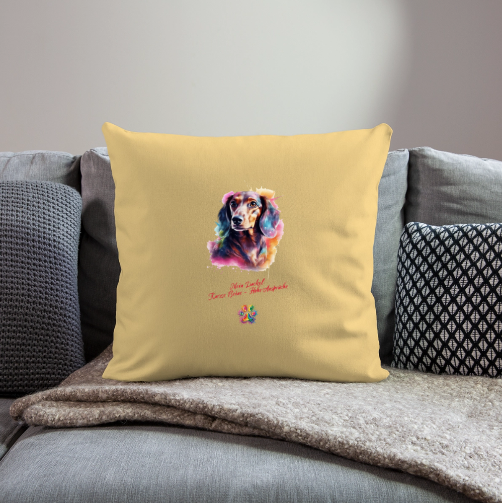 Mein Dackel: Kurze Beine - hohe Ansprüche Sofakissen mit Füllung 44 x 44 cm - Hellgelb