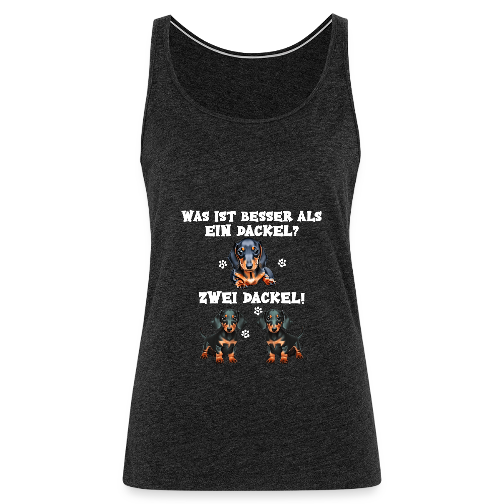 Was ist besser als ein Dackel? Zwei Dackel Frauen Premium Tank Top - Anthrazit