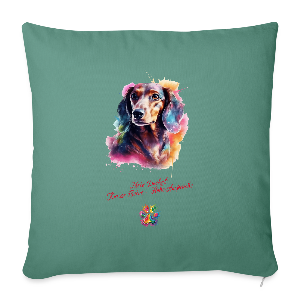 Mein Dackel: Kurze Beine - hohe Ansprüche Sofakissen mit Füllung 44 x 44 cm - Tanngrün
