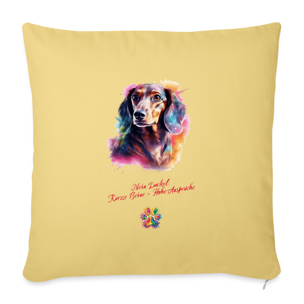 Mein Dackel: Kurze Beine - hohe Ansprüche Sofakissen mit Füllung 44 x 44 cm - Hellgelb